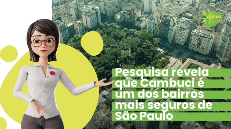 Pesquisa revela que Cambuci é um dos bairros mais seguros de São Paulo